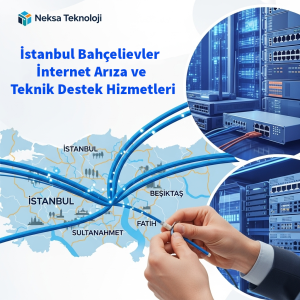 Bahçelievler | İnternet Arıza ve Teknik Destek Hizmetleri İstanbul Bahçelievler İnternet Arıza ve Teknik Destek Hizmetleri