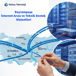 Bayrampaşa | İnternet Arıza ve Teknik Destek Hizmetleri